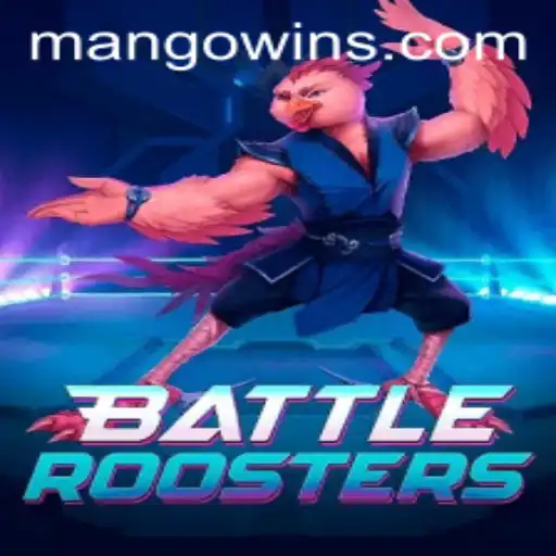 BattleRoosters Game Introduction and Rules: Unleash the Power of MANGOwin