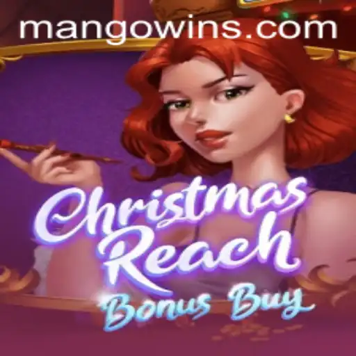 Unwrapping the Festive Thrills of ChristmasReachBonusBuy with MANGOwin