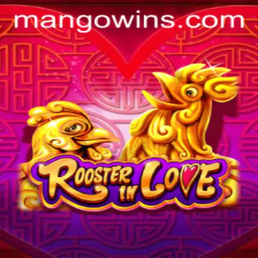 RoosterInLove: The Ultimate Adventure with MANGOwin